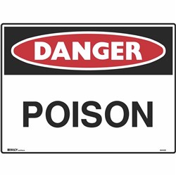 Brady Danger Sign Poison 600W x 450mmH Metal White/Red/Black